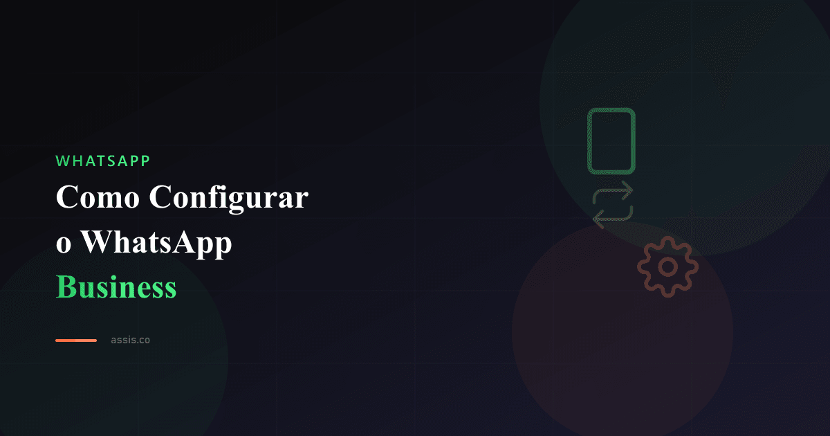 Como configurar o WhatsApp Business